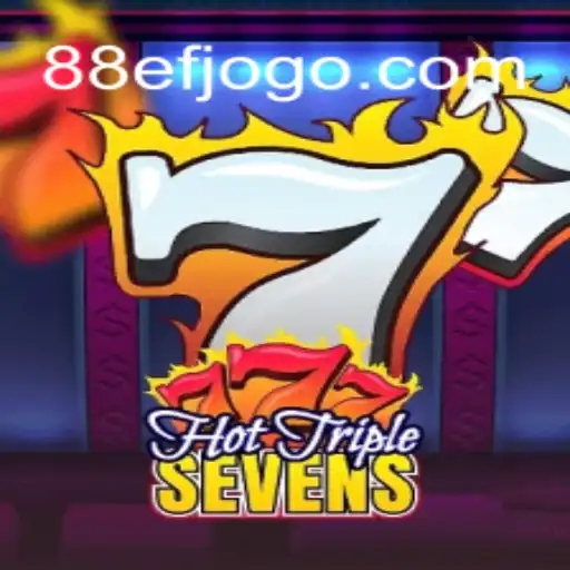 Descubra o Mundo de Emoções de HotTripleSevens em 88EF.COM